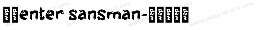 細體enter sansman字体转换